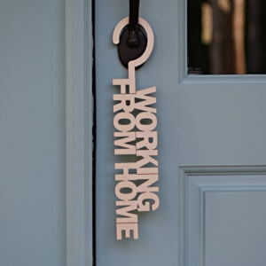 Working From Home Door Hanger Sign for Privacy
