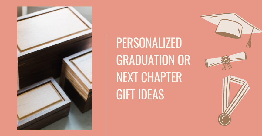 Personalized Graduation or Next Chapter Gift Ideas